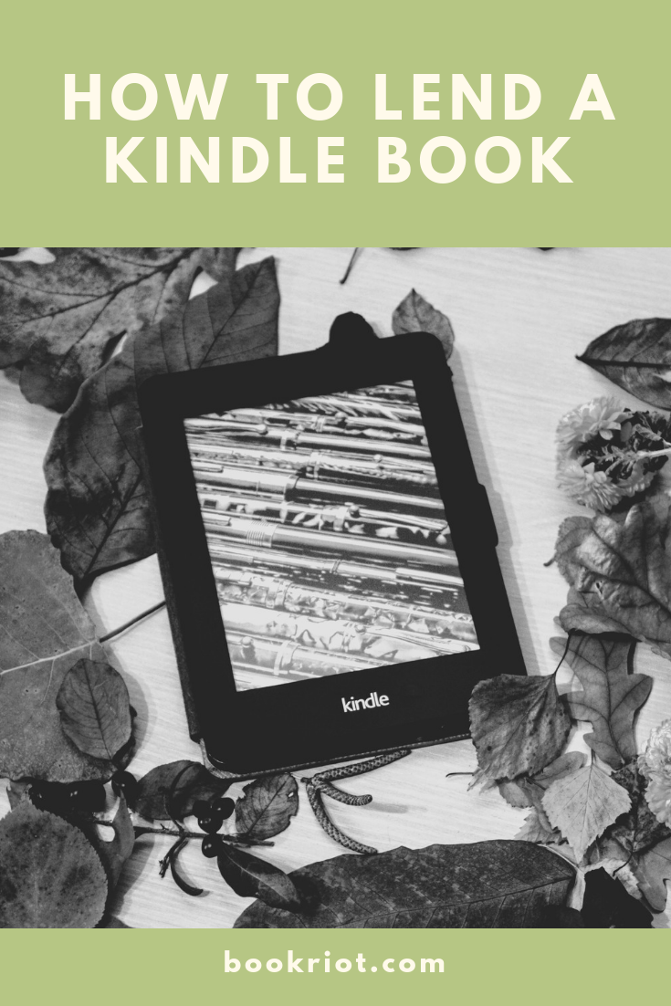 How to Lend a Kindle Book A StepbyStep Guide Book Riot