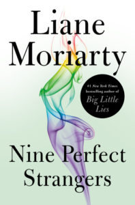 Nine Perfect Strangers by Liane Moriarty cover