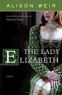 Cover of The Lady Elizabeth by Alison Weir