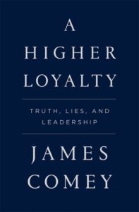 a higher loyalty james comey