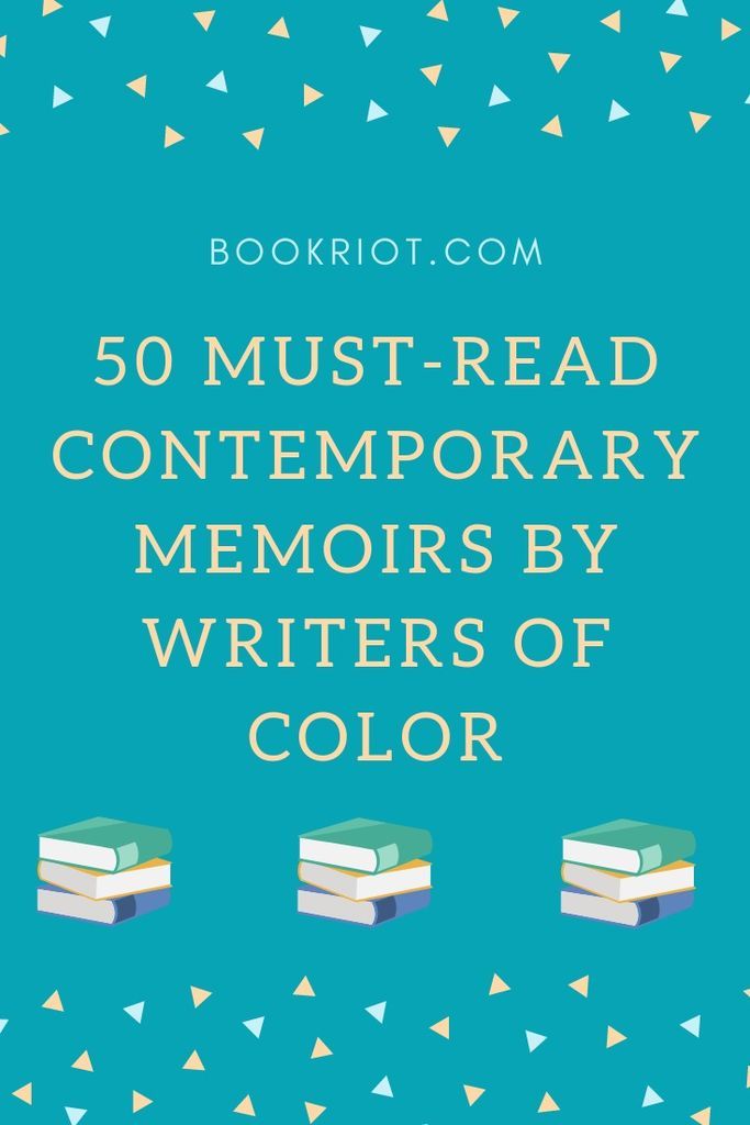 50 Must Read Contemporary Memoirs by Writers of Color - 83