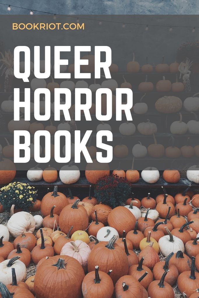 Pick up some queer horror books for HallowQueen and beyond. queer books | queer horror | horror books | scary books | book lists | lgbtq books | lgbtq horror books | book lists