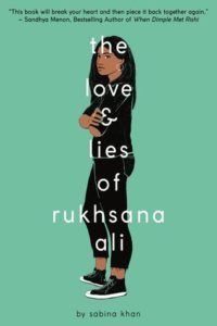 The Love & Lies of Rukhsana Ali from Most Anticipated 2019 LGBTQ Reads