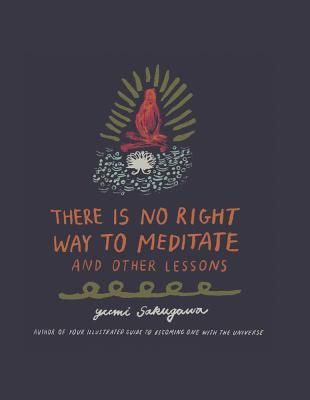 The is no right way to meditate by yumi sakugawa book cover 