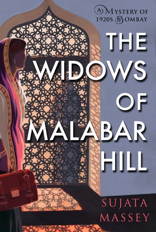 sujata massey the widows of malabar hill