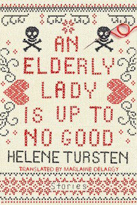 An Elderly Lady is Up to No Good by Helene Tursten cover image