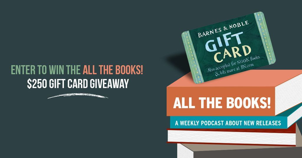 All the Books! 250 Barnes and Noble Gift Card Giveaway