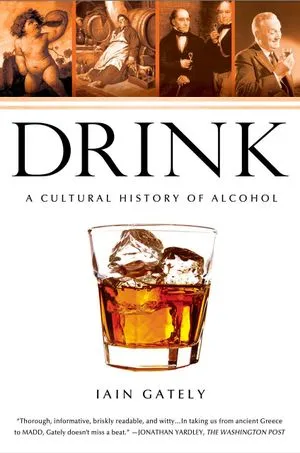 Book cover of Drink A Cultural History of Alcohol