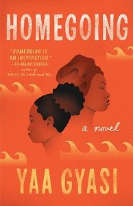 Homegoing by Yaa Gyasi Book Cover