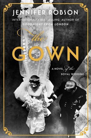 The Gown by Jennifer Robson cover