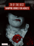 28 Blood-Suckingly Good Vampire Books For Adults | Book Riot