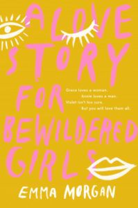 A Love Story For Bewildered Girls from Most Anticipated 2019 LGBTQ Reads | bookriot.com