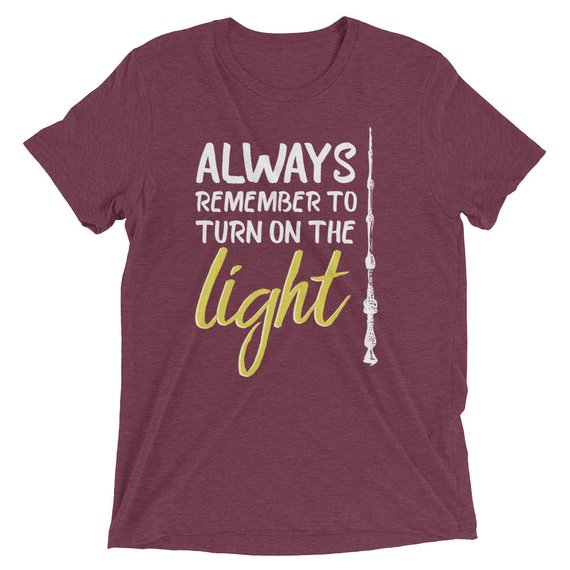 Harry Potter always remember to turn on the light tee