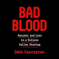 Audiobook cover of Bad Blood by John Carreyrou
