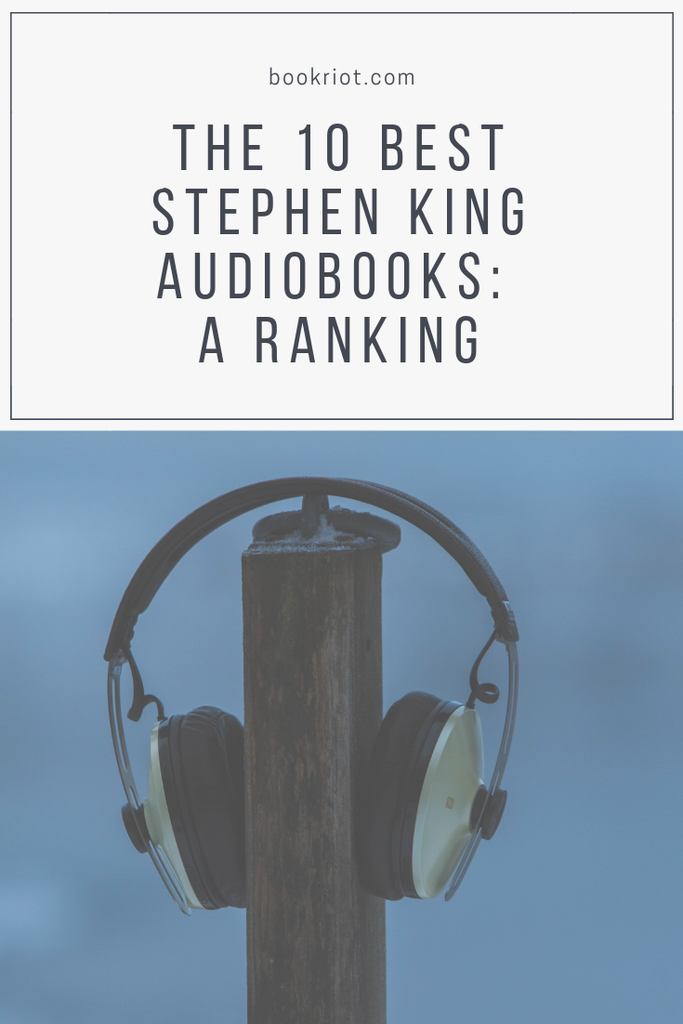The 10 best Stephen King audiobooks, ranked. audiobooks | stephen king books | stephen king audiobooks | best stephen king audiobooks | horror audiobooks