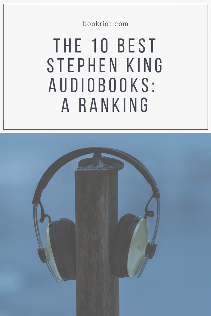 The 10 Best Stephen King Audiobooks  A Ranking - 97