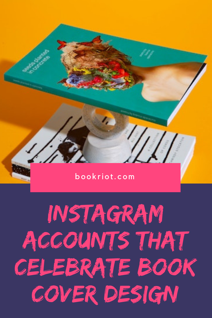 Love book cover design? Add these awesome Instagram accounts that celebrate good book cover design to your feed. book covers | book cover design | social media | book cover design on instagram | instagram follows