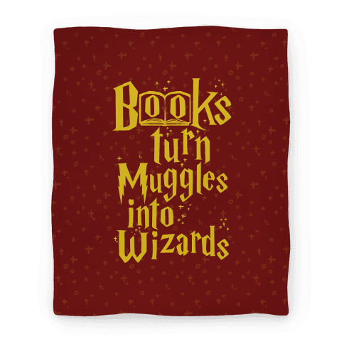 books turn muggles into wizards blanket