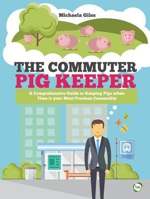 [Image: commuter-pig-keeper-book-cover.jpg.optimal.jpg]