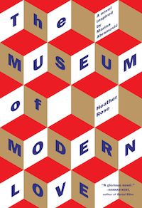 Weekend Giveaway  THE MUSEUM OF MODERN LOVE by Heather Rose - 15