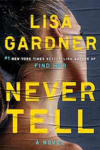 Never Tell by Lisa Gardner book cover