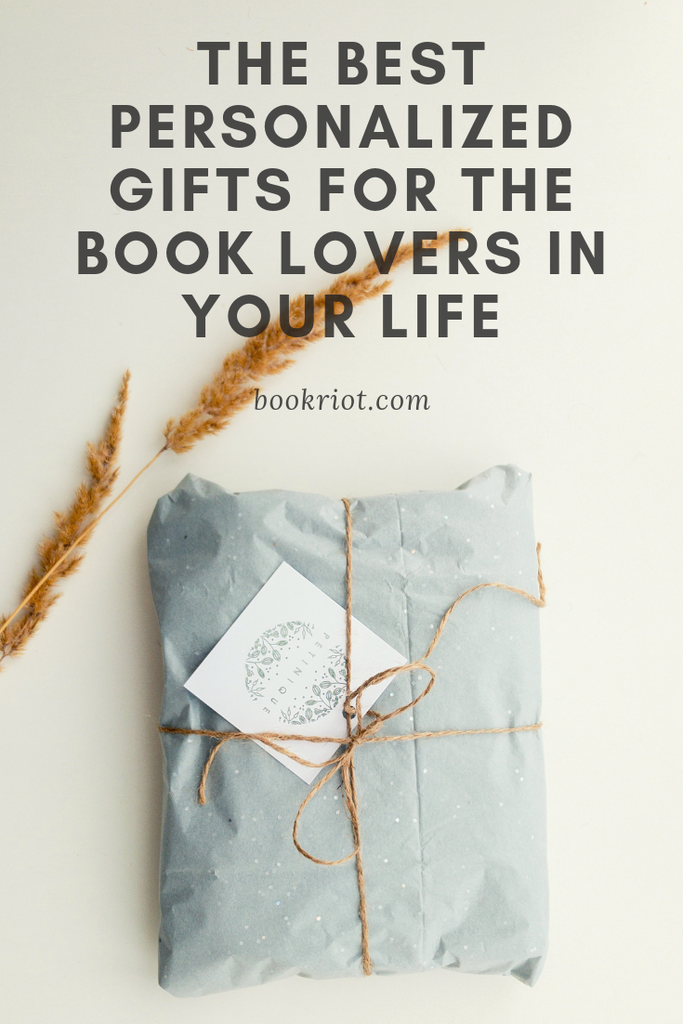 The Best Personalized Gifts For The Book Lovers In Your Life Book Riot