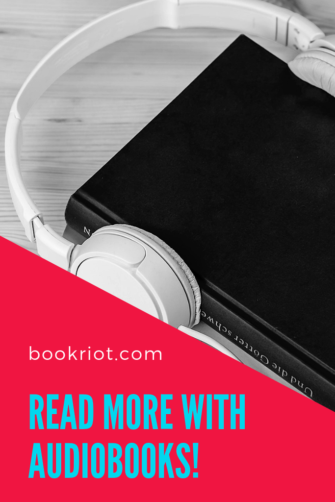 How to Read More With Audiobooks