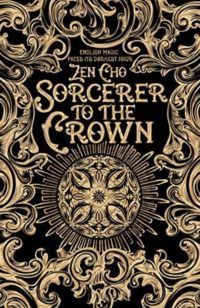 Sorcerer to the Crown cover