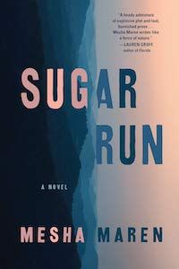 Couverture du livre Sugar Run par Mesha Maren