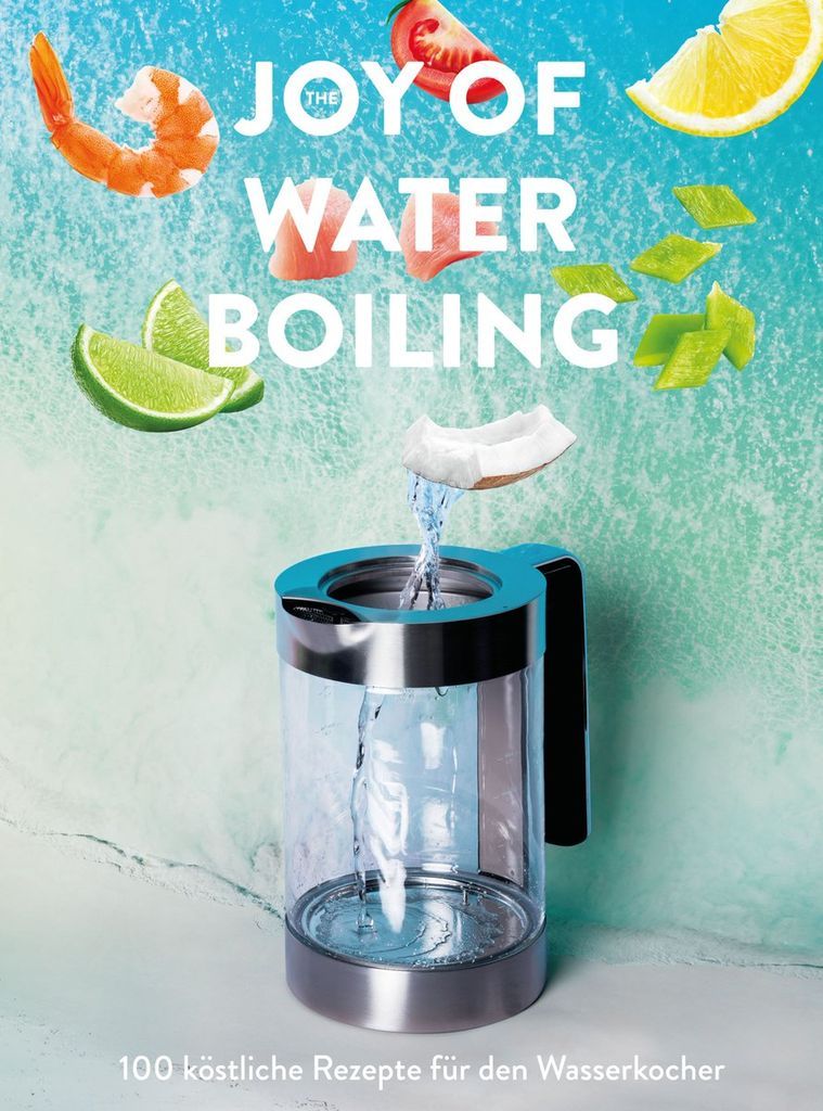 [Image: the-joy-of-waterboiling-book-cover-759x1...ptimal.jpg]