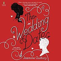 Audiobook cover of The Wedding Date by Jasmine Guillory