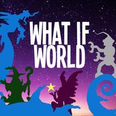 What if World podcast