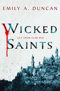 wicked saints emily a duncan cover