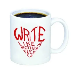 write like a motherfucker mug gifts for english teachers