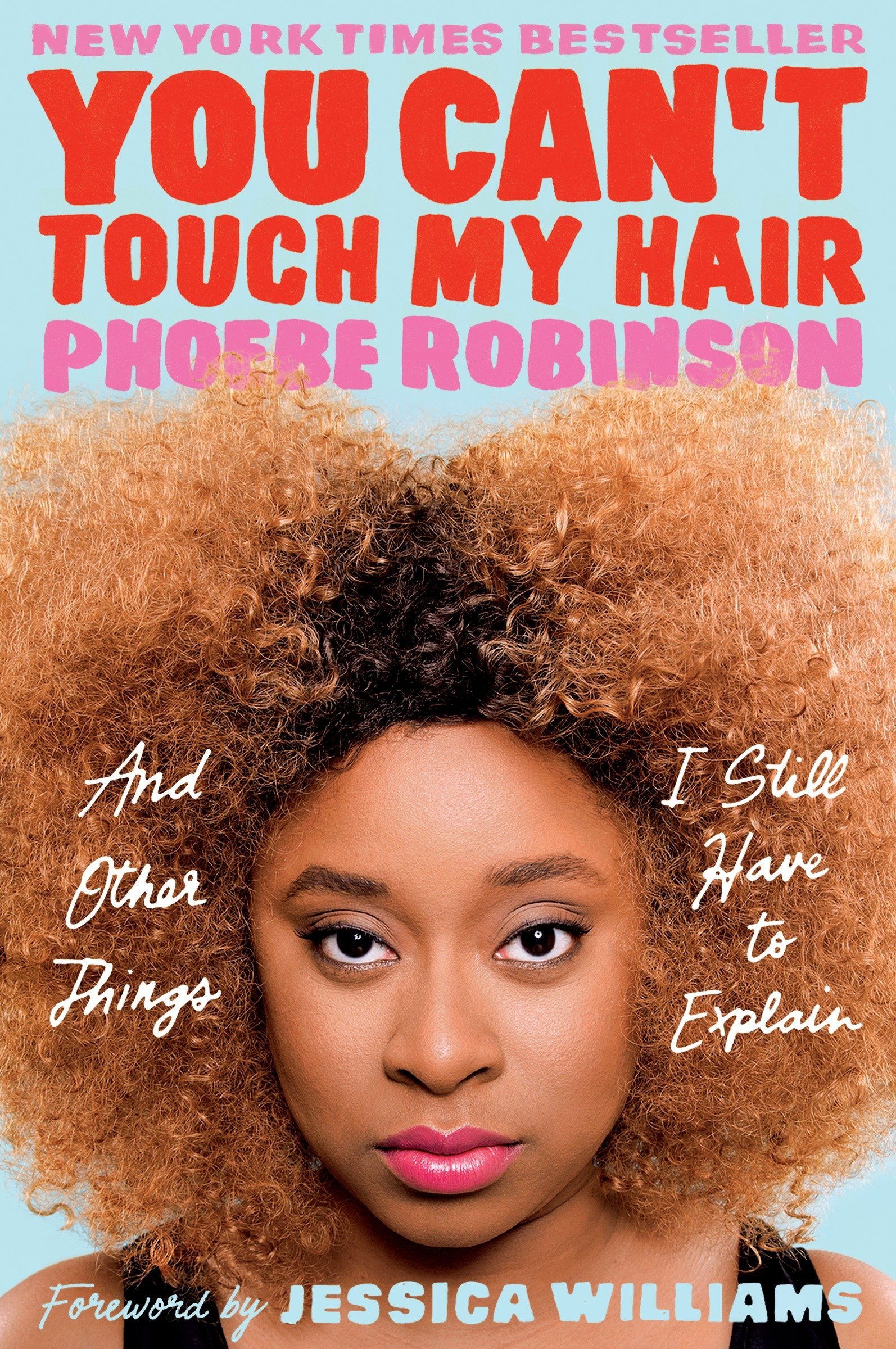 you can't touch my hair by phoebe robinson