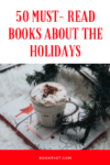 50 Must Read Books About The Holidays | Book Riot