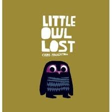 Little Owl Lost by Chris Haughton