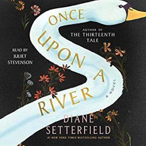 Once Upon A River audiobook cover