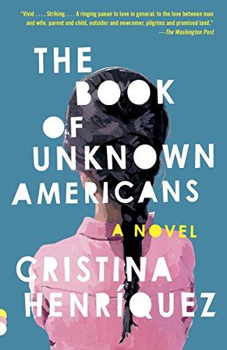 The Book of Unknown Americans by Cristina Henríquez