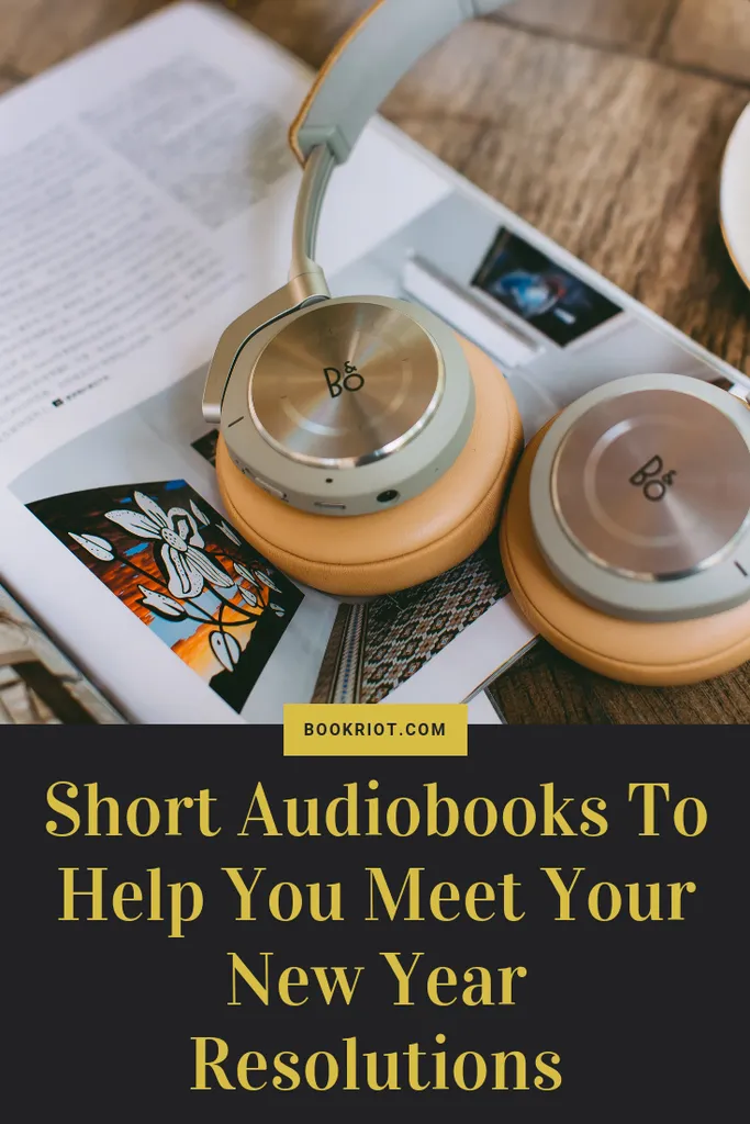 Crush your New Years Resolutions with these short audiobooks that'll help you attain all of the goals you set. audiobooks | audiobooks for personal development | self-help audiobooks | awesome short audiobooks