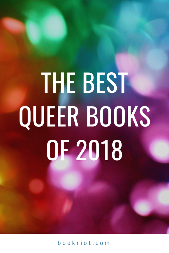 The Best Queer Books of 2018 - 33