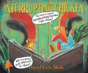 interrupting chicken by david ezra stein