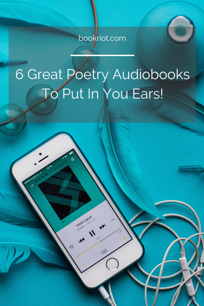 Love poetry or want to get started with the format? Tune into these 6 excellent poetry audiobooks. audiobooks | poetry | poetry audiobooks | poetry listening | great audiobooks | audiobooks for poetry lovers