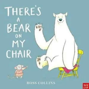 there's a bear on my chair