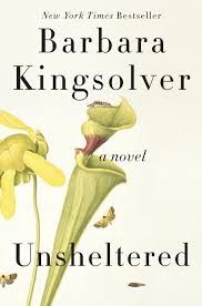 Unsheltered by Barbara Kingsolver