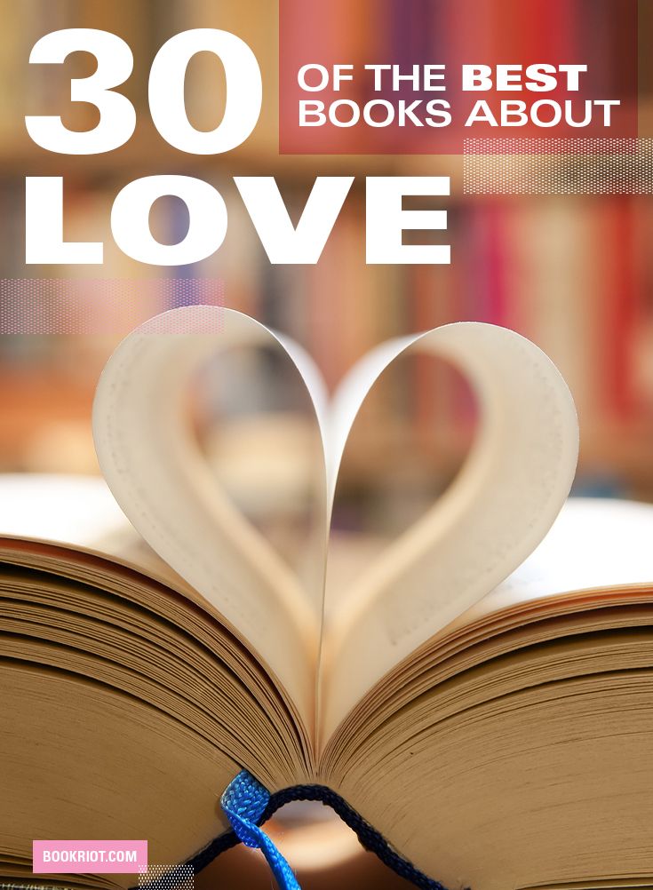 30 Books About Love for the Perfect Bibliophilic Valentine's Day