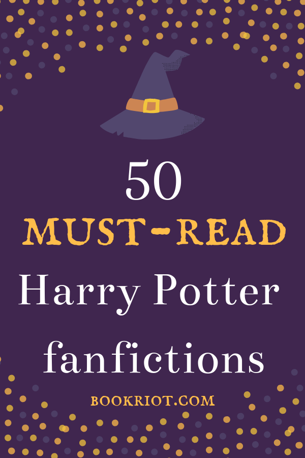 50 Must Read Harry Potter Fan Fictions  The Best of the Best - 42