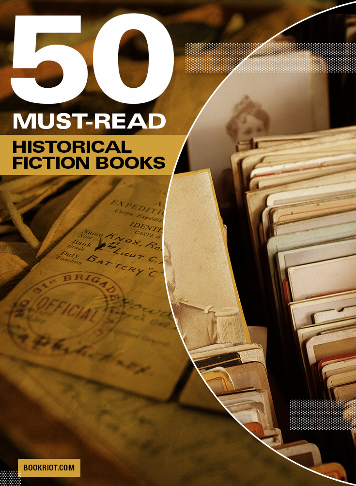 50 Of The Best Historical Fiction Books You Must Read Book - 