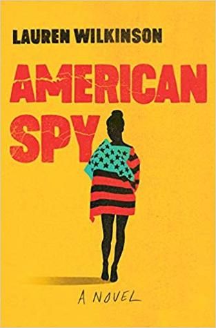 American Spy cover image by lauren wilkinson