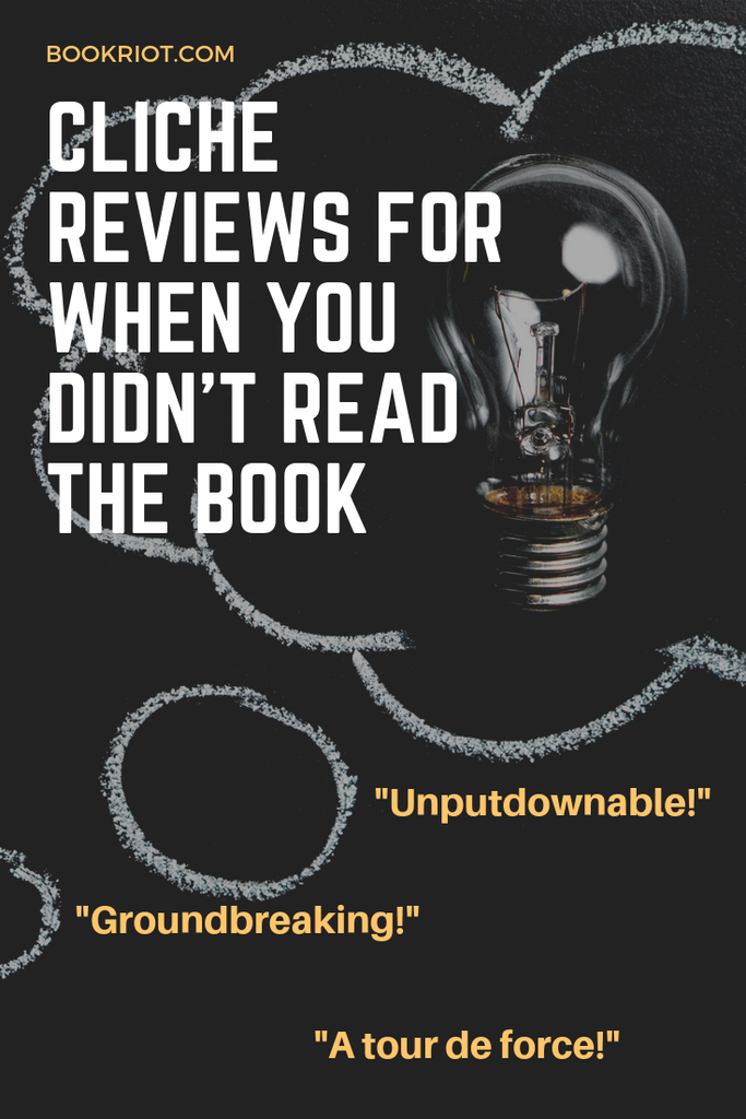 Cliche Reviews for When You Didn't Read the Book graphic with lightbulb